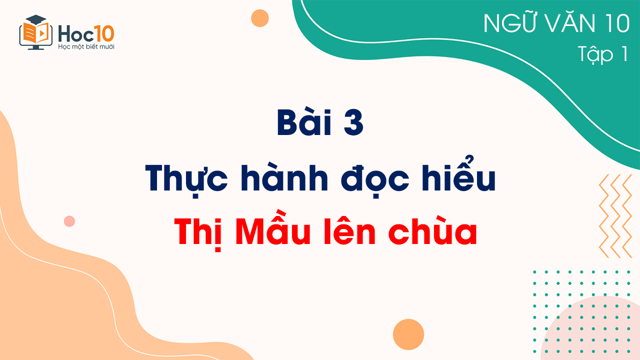 Bài 3 - Thực hành đọc hiểu Thị Mầu lên chùa